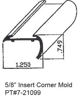 5/8" Insert Corner RV Mold PT#7-21099 5/8" Insert Corner RV Mold & Trim PT#7-21099